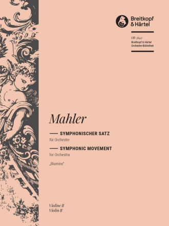 Mahler, Gustav Symphonischer Satz 'Blumine' zur 1. Symphonie Orchester Violine 2