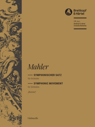 Mahler, Gustav Symphonischer Satz 'Blumine' zur 1. Symphonie Orchester Violoncello