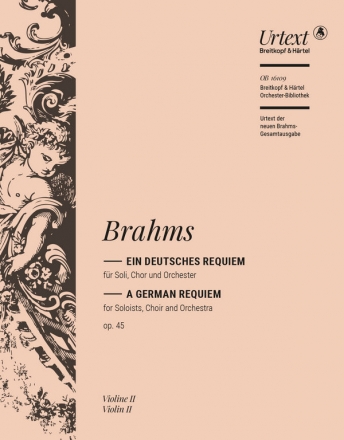 Brahms, Johannes, Ein deutsches Requiem op. 45 fr Soli, Chor und Orchester Violine 2