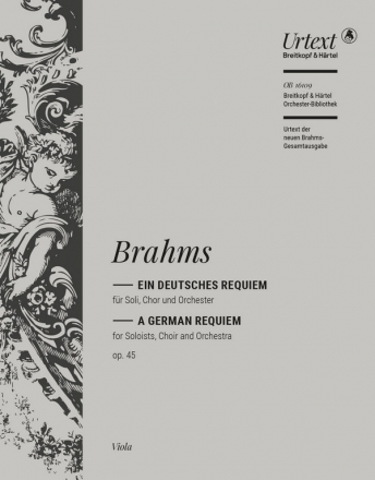 Ein deutsches Requiem op.45 fr Soli, gem Chor und Orchester Viola