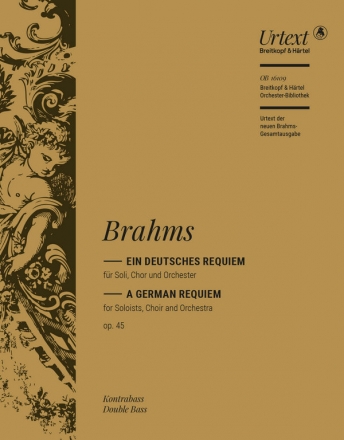 Brahms, Johannes, Ein deutsches Requiem op. 45 fr Soli, Chor und Orchester Kontrabass