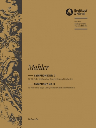 Mahler, Gustav, Symphonie Nr. 3 (Endfassung 1906) fr Alt solo, Knabenchor, Frauenchor und Orchester Violoncello