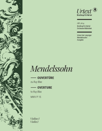 Mendelssohn-Bartholdy, Felix, Ruy Blas  c-moll [op. 95] MWV P 15 Orchester Violine 1