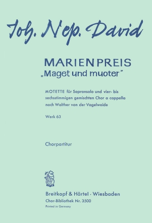 Marienpreis 'Maget' Wk 63 fr Soli, gem Chor und Orchester Chorpartitur