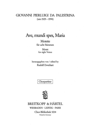 Palestrina, Giovanni Pierl da Ave, mundi spes, Maria fr gem Chor Chorpartitur