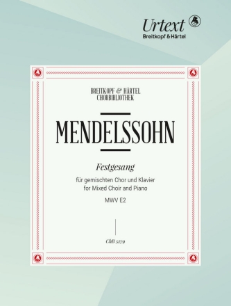 Mendelssohn Bartholdy, Felix Festgesang (1838) fr gem Chor und Klavier Chorpartitur