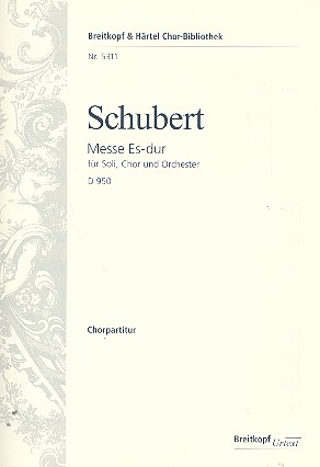 Messe Es-Dur D950 fr Soli, Chor und Orchester Chorpartitur