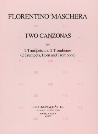 Maschera, Florentino 2 Canzonen 'Maggia''Pompeo' for 2 trumpets and 2 trombones score and parts