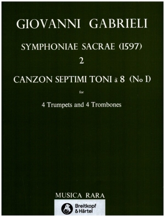 Sacrae Symphoniae (1597) Nr.2 fr 4 Trompeten und 4 Posaunen Partitur und Stimmen