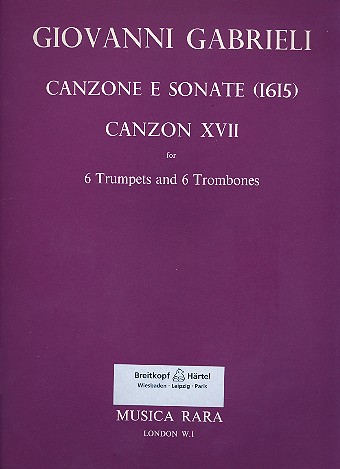 Canzone e Sonate (1615) Nr.17 fr 6 Trompeten und 6 Posaunen Partitur und Stimmen