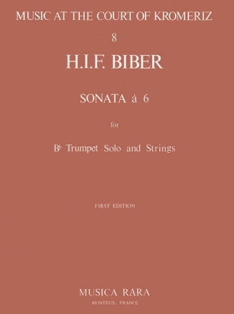 Biber, Heinrich Ignatz Franz Sonata a 6 in B fr Trompete, Streicher und Bc Partitur und Stimmen