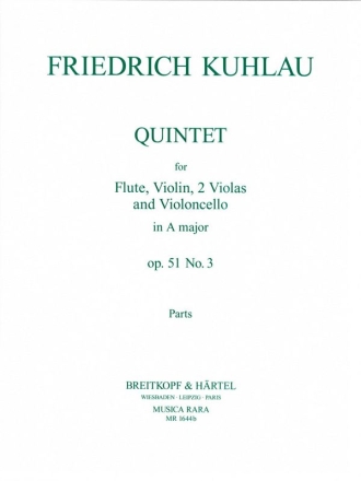 Kuhlau, Friedrich Quintett in A op. 51/3 fr Flte und Streichquartett Stimmen