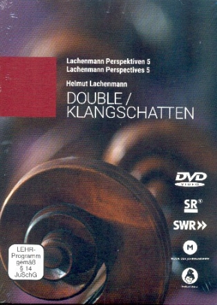 Lachenmann Perspektiven Band 5 - Double / Klangschatten  DVD