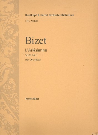 L'Arlsienne Suite No.1 fr Orchester Kontrabass