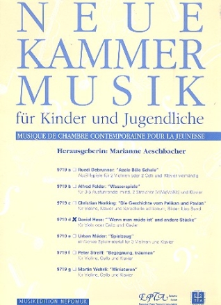 Wenn man mde ist und andere Stcke fr Viola oder Violoncello und Klavier