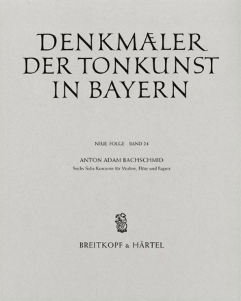 Bachschmid, Anton Adam Denkmler der Tonkunst in Bayern (Neue Folge)