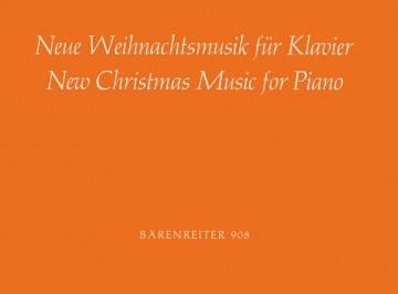 :Neue Weihnachtsmusik 24 Kompositionen zu 16 Weihnachtsliedern von zeitgenssischen Komponis Spielpartitur(en) Klav/Cemb/Org