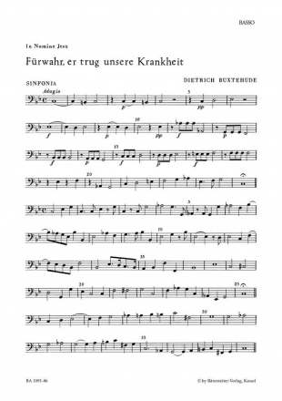 Buxtehude, Dietrich Frwahr, er trug unsere Krankheit Passionskantate BuxWV 31 Stimme(n) Vc/Bc