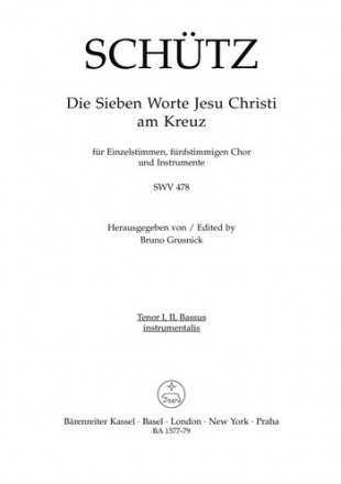 Die sieben Worte Jesu Christi am Kreuz SWV478 fr Soli, gem Chor und Instrumente Spielpartitur Tenor 1/Tenor 2/Bass (Instrumentalstimmen)