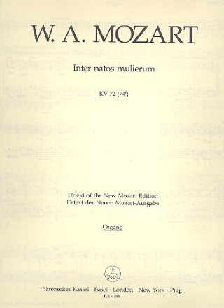 Inter natos mulierum KV72 (KV74f) fr gem Chor und Orchester Orgel