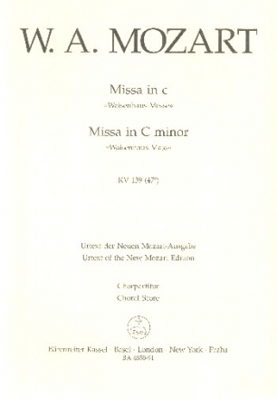 Missa c-Moll KV139 (KV47a) fr Soli, gem Chor und Orchester Chorpartitur