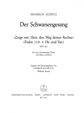 Zeige mir, Herr, den Weg deiner Rechte Motette SWV 484 Singpartitur, Spielpartitur(en), Urtextausgabe 2 GemCh-SATB+SATB/Bc