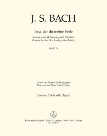 Jesu, der du meine Seele Kantate zum 14. Sonntag nach Trinitatis BWV 78 Stimme(n) Vc/KB/Fag/Bc