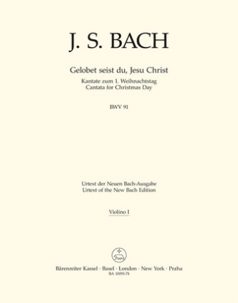 Gelobet seist du, Jesu Christ Kantate Nr.91 BWV91 Violine 1