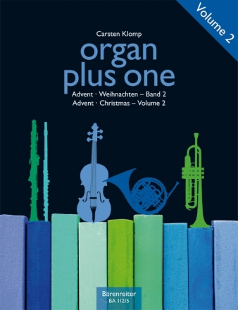 Organ plus one - Advent / Weihnachten Band 2 fr Orgel und Melodieinstrument (C/B/Es/F) Stimmen