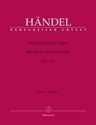 The Lord is my light / Der Herr ist mein Lich - HWV 255 Partitur, Urtextausgabe Soli/GemCh/Orch