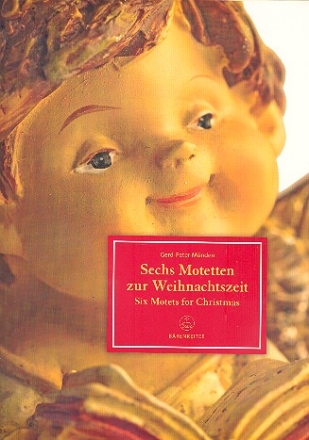 6 Motetten zur Weihnachtszeit fr gem Chor (Kinderchor/Orgel ad lib) Partitur (dt/en)