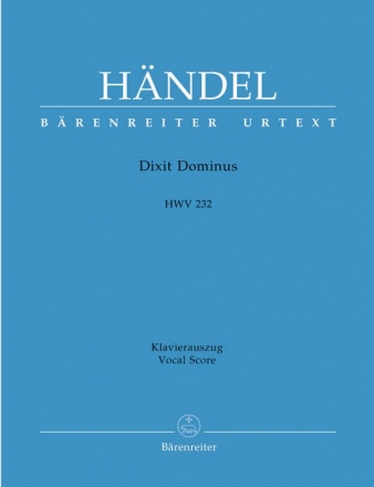 Dixit Dominus HWV232 fr Soli, gem Chor und Streichorchester Klavierauszug