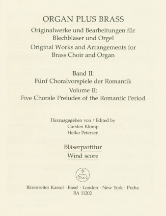 BA11202-51  organ plus brass Band II Fnf Choralvorspiele der Romantik Blserpartitur