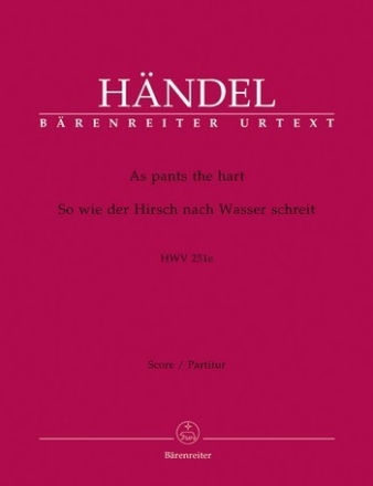 As pants the hart / So wie der Hirsch nach Wa - HWV 251e Partitur, Urtextausgabe Soli/GemCh