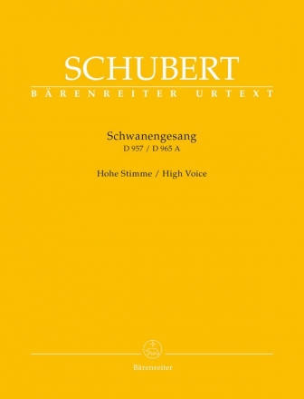 Schwanengesang D957 / D965a fr Gesang (hoch) und Klavier praktische Ausgabe