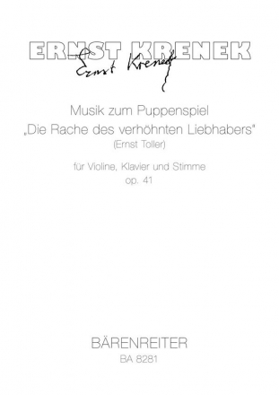 Krenek, Ernst Musik zum Puppenspiel 'Die Rache des verhhnten Liebhabers' (Ernst Tol