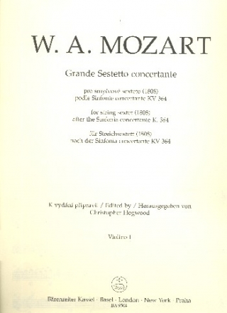 Grande sestetto concertante nach der Sinfonia concertante KV364 fr 2 Violinen, 2 Violen und 2 Violoncelli Violine 1