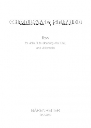 Seither, Charlotte flow fr Violine, Flte (Altflte in G) und Violoncello (2005)