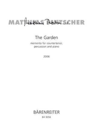 The Garden - memento for countertenor, percussion - Partitur SSolo/Perc/Klav