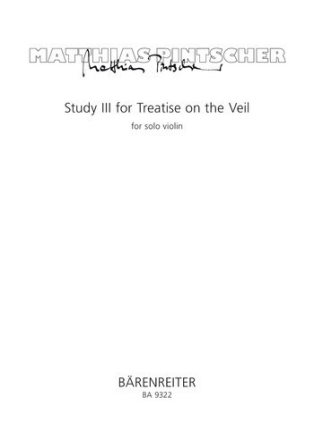 Study III for Treatise on the Veil for violin