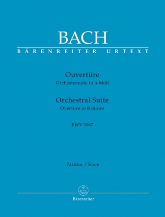 Ouvertre h-Moll BWV1067  fr Flte und Streichorchester Partitur