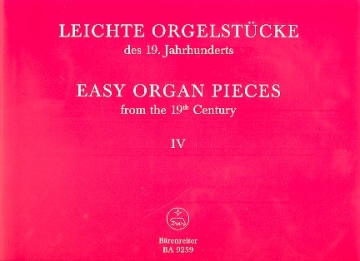 Leichte Orgelstcke des 19. Jahrhunderts Band 1-4 fr Orgel Sammelband (4 Bnde)