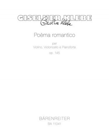 BA11041  Klebe, Poma romantico op.145 fr Violine, Violoncello und Klavier 3 Spielpartituren