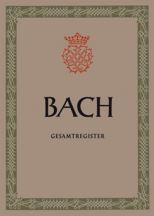 Bach, J.S., Gesamtregister  Complete edition, Urtext edition