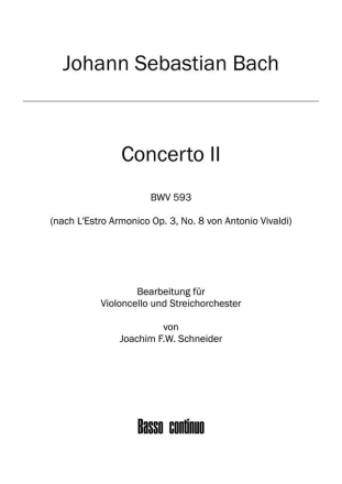 Konzert a-Moll BWV593 fr Violoncello, Streicher und Bc Basso continuo,  Archivkopie