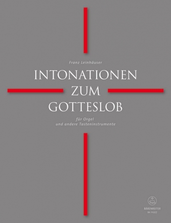 Intonationen und Vorspiele zum Gotteslob fr Orgel (Tasteninstrument)