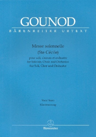 Messe solennelle (Ste Ccile) fr Soli, gem Chor und Orchester Klavierauszug