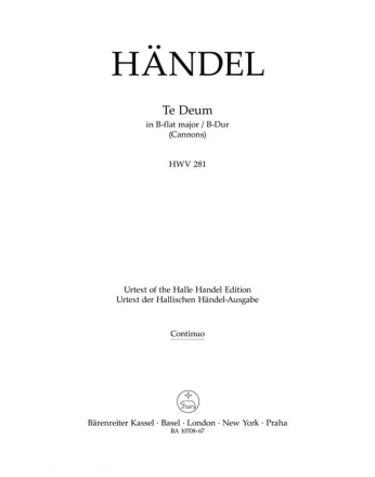 Hndel, Georg Friedrich, Te Deum B-Dur HWV 281 (Cannons) Bc Part(s), Urtext edition