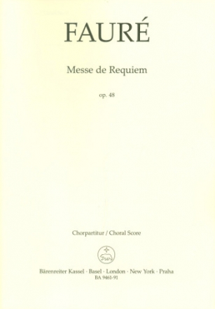 Messe de Requiem op.48 (Fassung von 1900) fr Soli, gem Chor und Orchester Chorpartitur