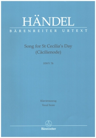 Song for St. Cecilia?s Day HWV76 (Ccilienode) fr Soli, gem Chor und Orchester Klavierauszug